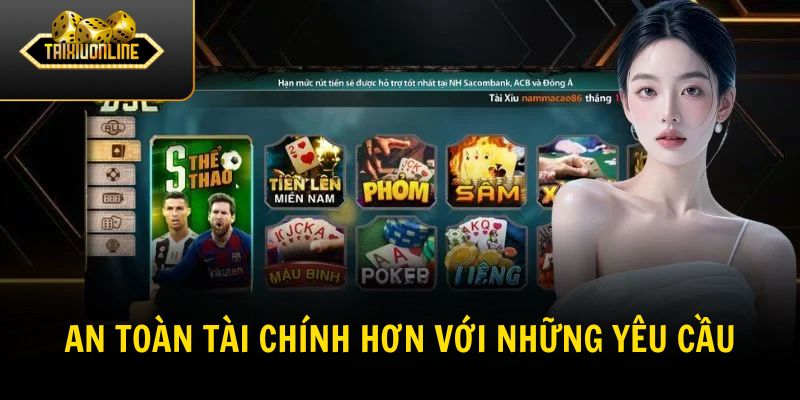 An toàn tài chính hơn với những yêu cầu 